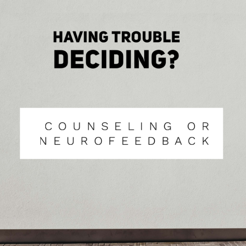 Pros and Cons of counseling and neurofeedback